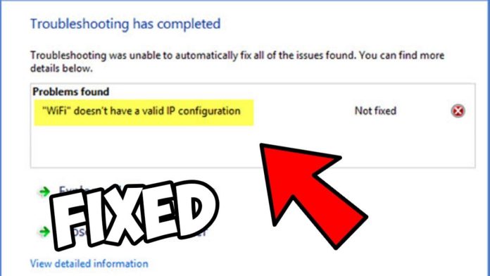 Quick and Easy – How To Fix “WiFi Doesn’t Have a Valid IP Configuration”